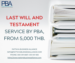 PBA for your Thai Will in Pattaya